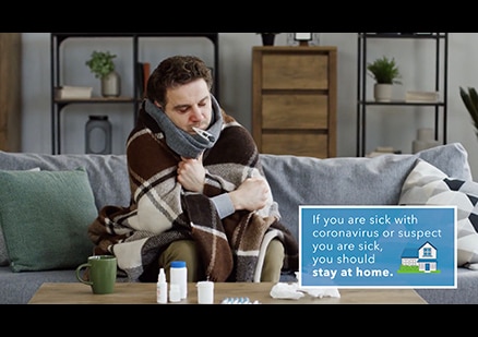 Screenshot from the video "COVID-19: What to do if you’re sick"
